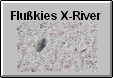 Oberfl&auml;chen Flu&szlig;kies X-RIVER sandstrahleffekt